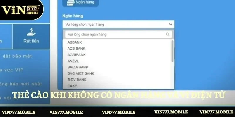 Dùng thẻ cào khi không có ngân hàng và ví điện tử 