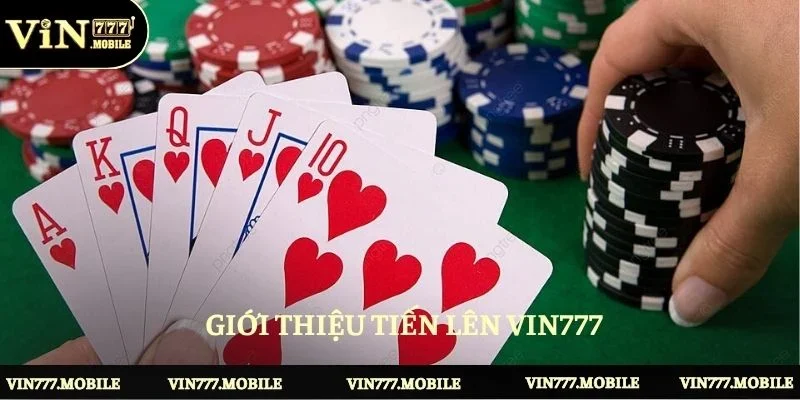 Giới thiệu tiến lên VIN777