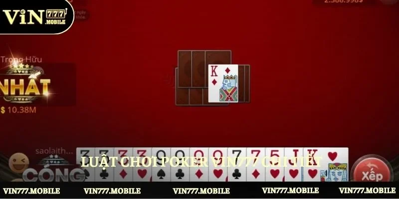 Luật chơi Poker Vin777 chi tiết