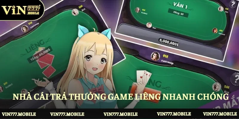 Nhà cái trả thưởng game liêng nhanh chóng