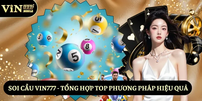 soi cầu Vin777