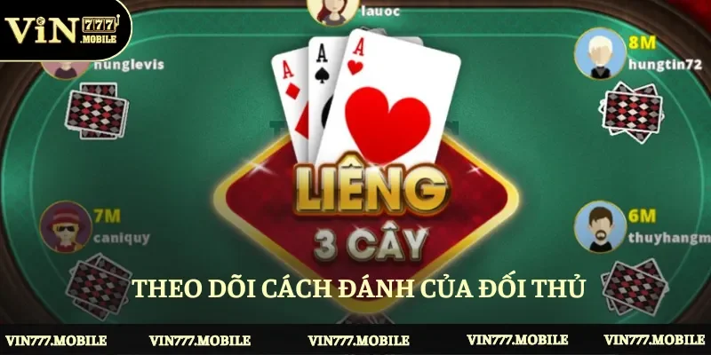 Theo dõi cách đánh của đối thủ