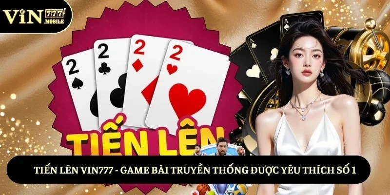 Tiến lên VIN777
